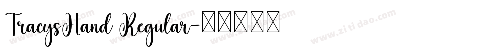 TracysHand Regular字体转换